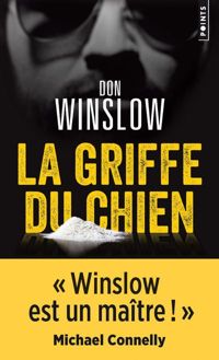 Don Winslow - La Griffe du chien