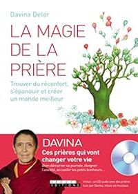 Davina Delor - La magie de la prière