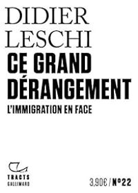 Didier Leschi - Ce grand dérangement