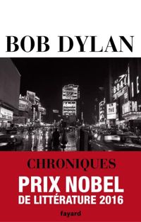 Bob Dylan - Chroniques