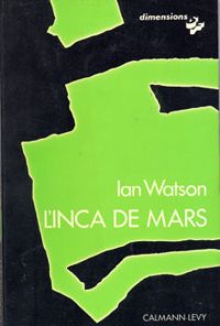 Ian Watson - L'Inca de Mars