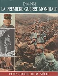 Jay Murray Winter - 1914-1918 : La première guerre mondiale