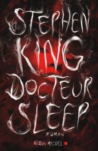 Stephen King - Nadine Gassie - Docteur Sleep