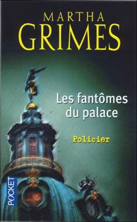 Martha Grimes - Les fantômes du palace