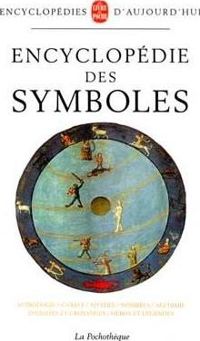 Collectif - Michel Cazenave - Encyclopédie des symboles