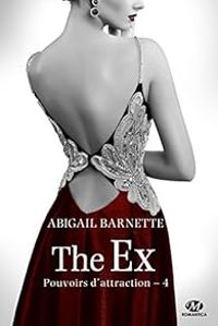 Abigail Barnette - The Ex