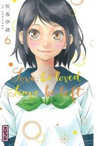 Io Sakisaka - Love, be loved leave, be left