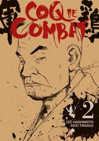 Izo Hashimoto - Akio Tanaka - Coq de combat