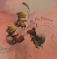 Chun Liang Yeh - Pi, Po, Pierrot