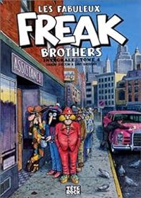 Gilbert Shelton - Dave Sheridan - Les Fabuleux Freak Brothers