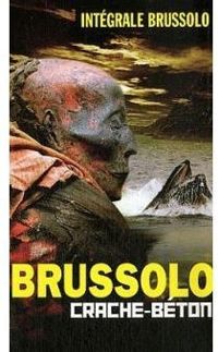 Serge Brussolo - Crache-béton