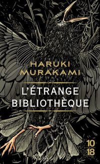 Haruki Murakami - Kat Menschik(Illustrations) - L'étrange bibliothèque