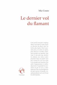 Mia Couto - Le Dernier vol du flamant