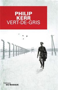 Philip Kerr - Vert-de-gris