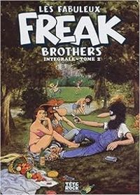 Gilbert Shelton - Les Fabuleux Freak Brothers