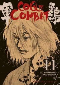 Akio Tanaka(Dessins) - Izo Hashimoto(Scenario) - Coq de combat