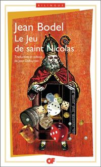 Jean Bodel - Le Jeu de saint Nicolas