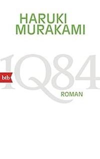 Haruki Murakami - 1Q84, tomes 1 et 2