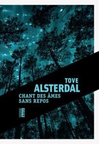 Tove Alsterdal - Chant des âmes sans repos