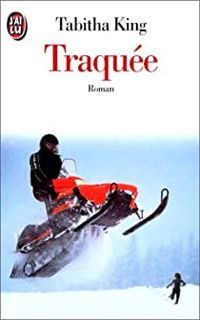 Couverture du livre Traquée - Tabitha King