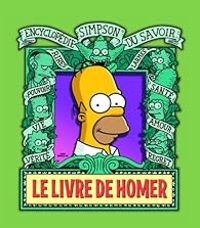 Matt Groening - Encyclopédie Simpson du Savoir : Le livre de Homer