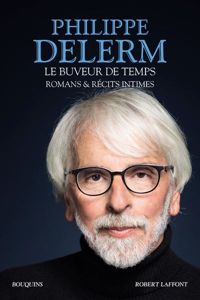 Philippe Delerm - Le Buveur de temps