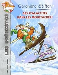 Geronimo Stilton - Des stalactites dans les moustaches !