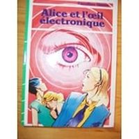 Caroline Quine - Alice et l'oeil électronique 