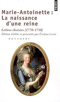 Marie Antoinette D Autriche Reine De France - Marie-Antoinette 