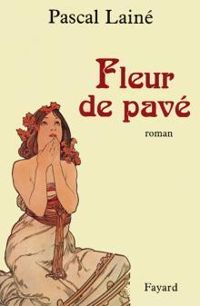 Pascal Laine - Fleur de pavé