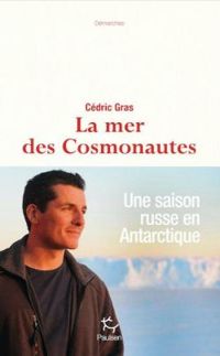 Cedric Gras - La mer des Cosmonautes