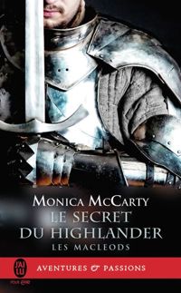 Monica Mccarty - Le secret du Highland