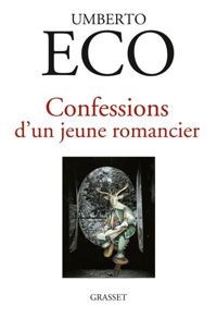 Umberto Eco - Confessions d'un jeune romancier