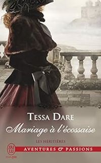 Tessa Dare - Mariage à l'écossaise