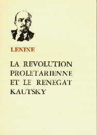  Lenine - La révolution prolétarienne et le renégat Kautsky