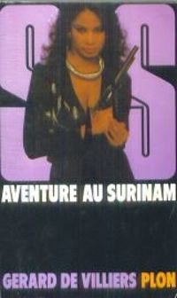 Gerard De Villiers - Aventure au Surinam