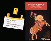 Serge Brussolo - Cheval rouge