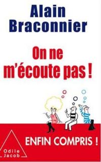 Alain Braconnier - On ne m'écoute pas !