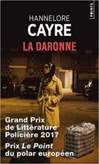 Hannelore Cayre - La Daronne