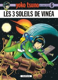 Roger Leloup - Les 3 soleils de Vinéa