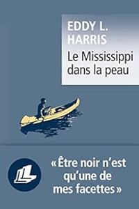 Eddy L Harris - Le Mississippi dans la peau