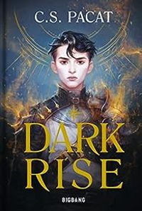 C S Pacat - Dark Rise