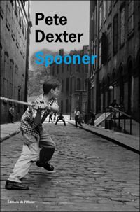 Pete Dexter - Spooner
