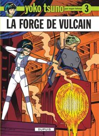 Roger Leloup - La forge de Vulcain