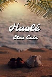 Elea Cain - Haolé