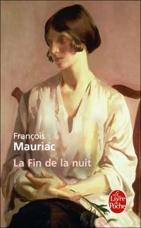 François Mauriac - La Fin de la nuit