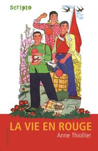 Anne Thiollier - La vie en rouge