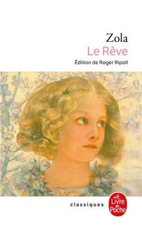 Emile Zola - Le Rêve