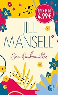 Jill Mansell - Sac d'embrouilles