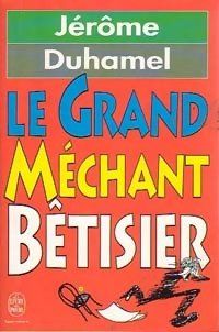 Jerome Duhamel - Le grand méchant bêtisier